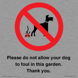 Please do not allow your dog to foul in this garden. Thank you.